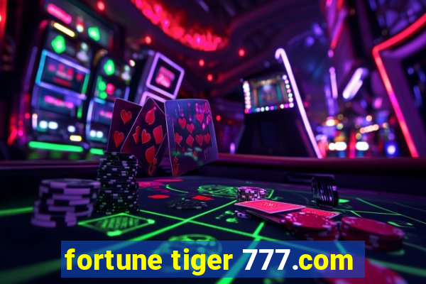 fortune tiger 777.com